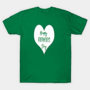 Happy Fathers days T-Shirt